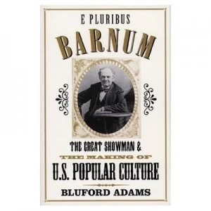 Image of E Pluribus Barnum by Bluford Adams Book