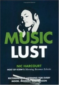 Image of Music Lust by Nic Harcourt Paperback