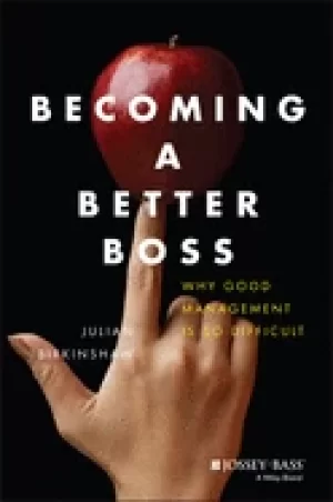 Image of becoming a better boss why good management is so difficult