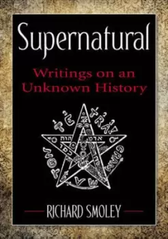 Image of Supernatural by Richard Smoley