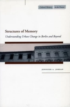Image of Structures of Memory by Jennifer A. Jordan Book