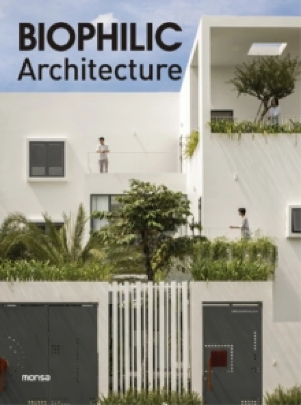 Image of Biophilic Architecture Hardback