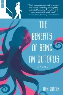 Image of The Benefits of Being an Octopus : A Novel