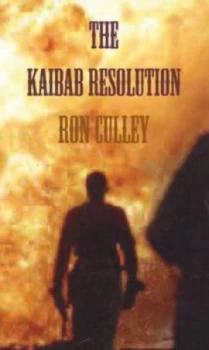 Image of The Kaibab Resolution by Ron Culley Paperback