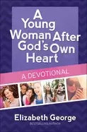 Image of young woman after gods o heart a devotional