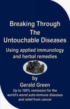 Image of Breaking through the Untouchable Diseases by Gerald Green Paperback