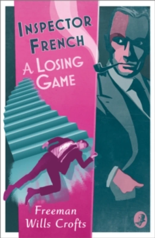 Image of A Losing Game. Paperback. By Freeman Wills Crofts Books