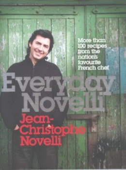 Image of Everyday Novelli by Jean-Christophe Novelli Hardback