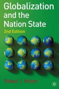 Image of Globalization and the nation state by R. J Holton