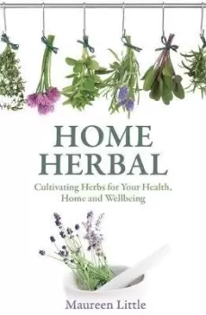 Image of Home Herbal by Maureen Little