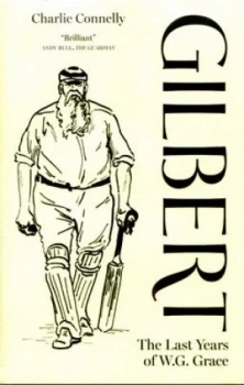 Image of Gilbert by Charlie Connelly Hardback