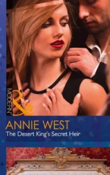 Image of The Desert Kings Secret Heir by Annie West Paperback