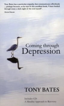 Image of Coming through depression by Tony Bates