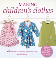 Image of making childrens clothes 25 stylish step by step sewing projects for 05 yea