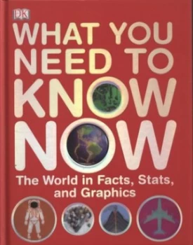 Image of What You Need to Know Now by Joe Fullman Hardback