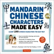 Image of mandarin chinese characters made easy learn 1 000 chinese characters the ea