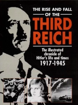 Image of The Rise and Fall of the Third Reich Hardback