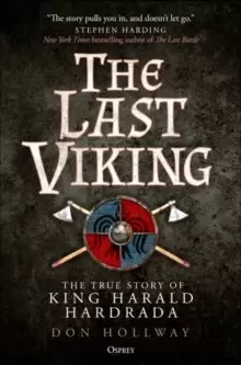 Image of The Last Viking : The True Story of King Harald Hardrada