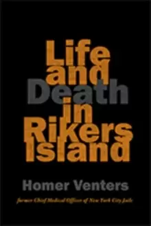Image of Life and Death in Rikers Island