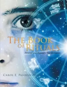 Image of The Book of Rituals : Personal and Planetary Transformation