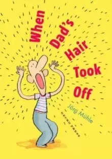 Image of When Dad's Hair Took Off