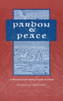 Image of Pardon and Peace by Nicholas Frayling and Society for Promoting Christian Knowledge Book