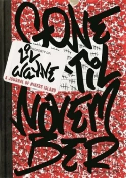 Image of Gone til November by Lil Wayne Hardback