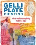 Image of gelli plate printing mixed media monoprinting without a press