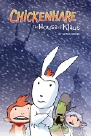 Image of chickenhare volume 1 the house of klaus