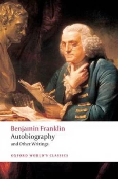 Image of Autobiography and Other Writings by Benjamin Franklin Paperback