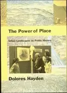 Image of power of place urban landscapes as public history