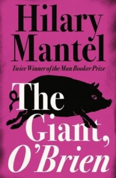 Image of The Giant Obrien by Hilary Mantel Book