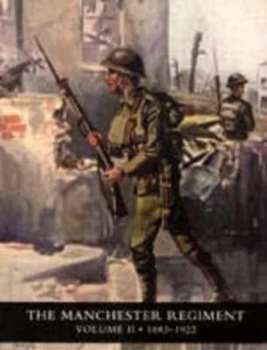 Image of History of the Manchester Regiment 63rd and 96th Regiments Volumes I 17 by H. C Wylly