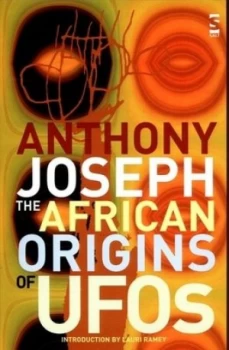 Image of The African Origins of Ufos by Anthony Joseph Paperback