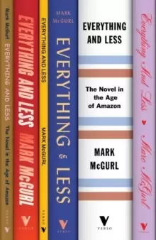 Image of Everything and Less : The Novel in the Age of Amazon