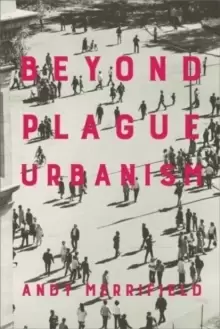 Image of Beyond Plague Urbanism