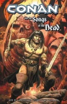 Image of Conan and the Songs of the Dead by Dark Horse Paperback