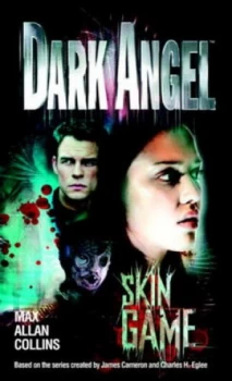 Image of Dark Angel Skin Game by Max Allan Collins Paperback