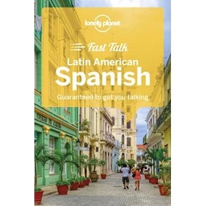 Image of Lonely Planet Fast Talk Latin American Spanish Paperback / softback 2018