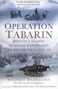 Image of Operation Tabarin by Stephen Haddelsey Hardback