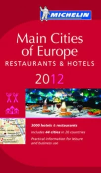 Image of Main Cities of Europe 2012 Michelin Guide by Michelin Travel and Lifestyle Paperback