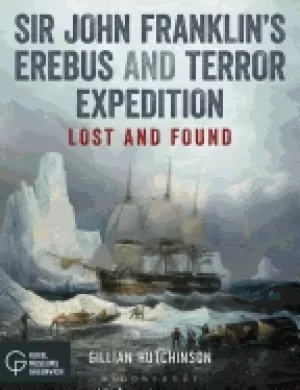 Image of sir john franklins erebus and terror expedition lost and found