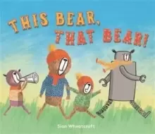 Image of This Bear, That Bear