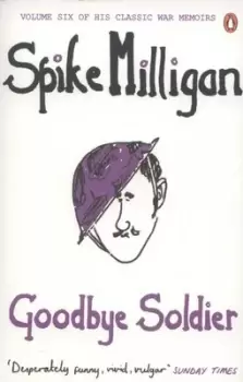 Image of Goodbye soldier by Spike Milligan