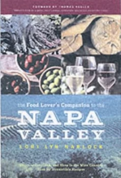 Image of The Food Lovers Companion to the Napa Valley by Lori Lyn Narlock Paperback