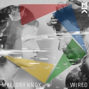 Image of Wired by Mallory Knox CD Album