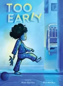 Image of Too Early