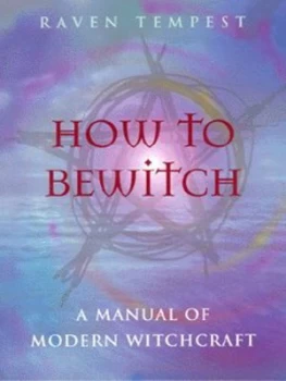 Image of How to Bewitch by Raven Tempest Paperback