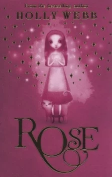 Image of Rose by Holly Webb Paperback