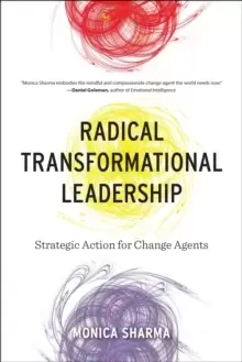 Image of Radical Transformational Leadership : Strategic Action for Change Agents